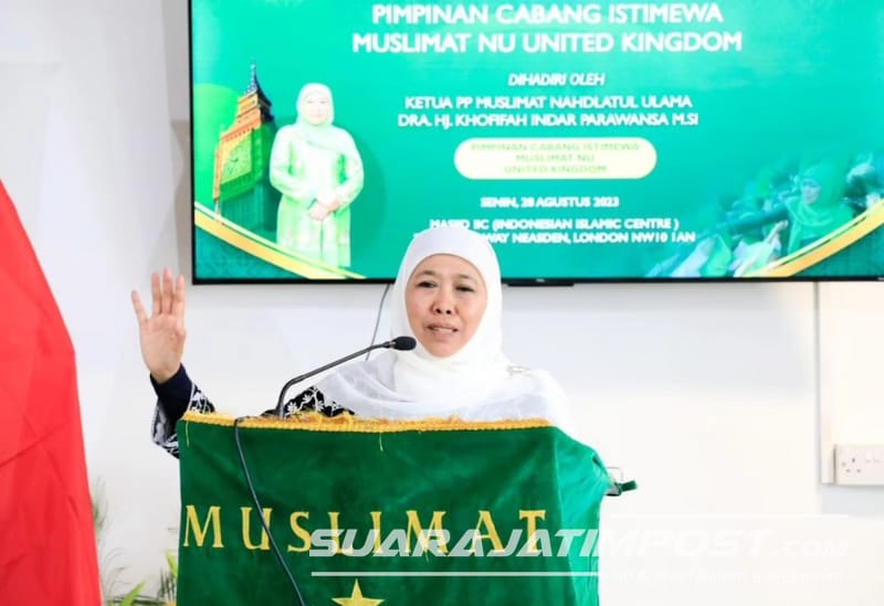 Lantik Pengurus Cabang Istimewa Muslimat NU Inggris Raya, Khofifah: Jangan Lupakan Empat Pondasi Nahdlatul Ulama